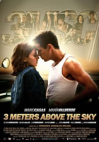 THREE METERS ABOVE THE SKY (TRES METROS SOBRE EL CIELO)