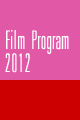 Film Program 2012