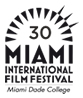 Miami International Film Festival. Miami Dade College